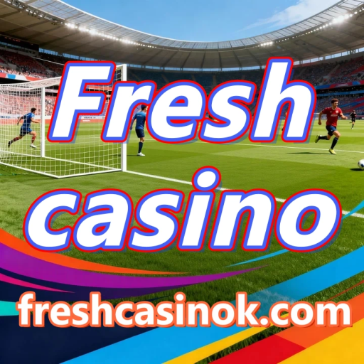 Fresh casino